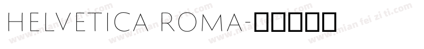 Helvetica roma字体转换